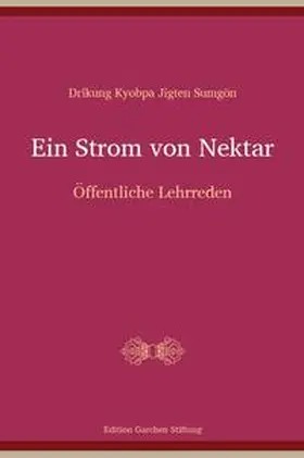 Sumgön / Jungne |  Ein Strom von Nektar | Buch |  Sack Fachmedien