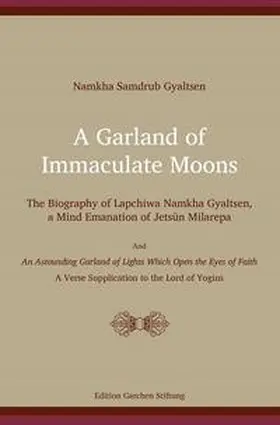 Gyaltsen |  A Garland of Immaculate Moons | Buch |  Sack Fachmedien