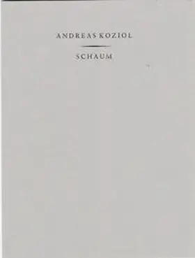 Koziol / Mierau |  Schaum | Buch |  Sack Fachmedien