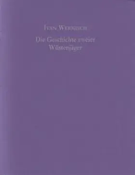 Wernisch |  Die Geschichte zweier Wüstenjäger | Buch |  Sack Fachmedien