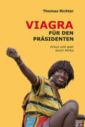 Richter |  Viagra für den Präsidenten | Buch |  Sack Fachmedien