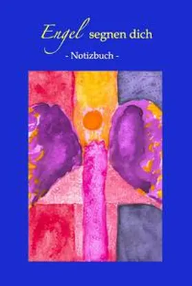 Fels |  Engel segnen dich | Buch |  Sack Fachmedien
