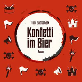Gottschalk / Liesmich Verlag UG |  Konfetti im Bier | Sonstiges |  Sack Fachmedien