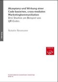 Neumann / Meyer |  Akzeptanz und Wirkung einer Code-basierten, cross-medialen Marketingkommunikation | Buch |  Sack Fachmedien