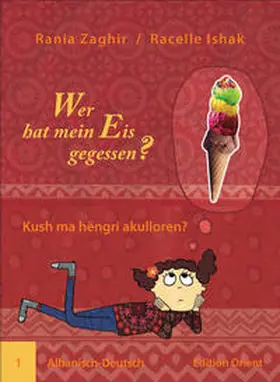 Zaghir |  Wer hat mein Eis gegessen? 01 | Buch |  Sack Fachmedien
