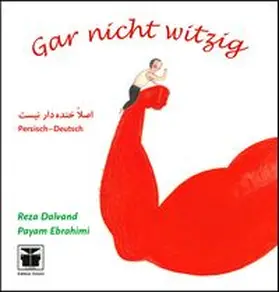Ebrahimi |  Gar nicht witzig (Persisch-deutsch) | Buch |  Sack Fachmedien