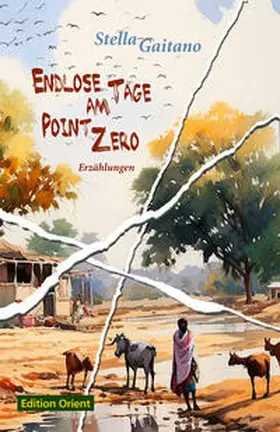 Gaitano / Qa¯yita¯nu¯ |  Endlose Tage am Point Zero | Buch |  Sack Fachmedien