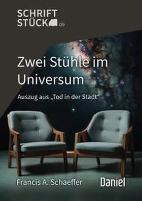 Daniel-Verlag / Schaeffer |  Zwei Stühle im Universum | Buch |  Sack Fachmedien