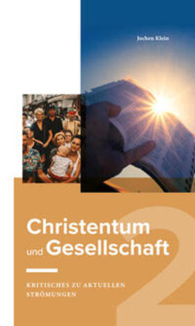 Klein | Christentum und Gesllschaft 2 | Buch | 978-3-945515-95-2 | sack.de
