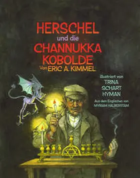 Kimmel / Schart Hyman |  Herschel und die Channukka Kobolde | Buch |  Sack Fachmedien