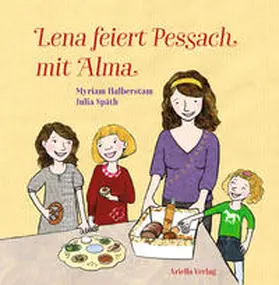Halberstam | Lena feiert Pessach mit Alma | Buch | 978-3-945530-35-1 | www.sack.de