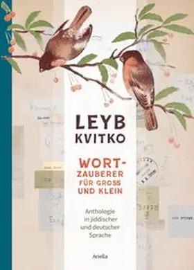 Leyb / Koller / Emig |  Leyb Kvitko - Wortzauberer für Gross und Klein | Buch |  Sack Fachmedien