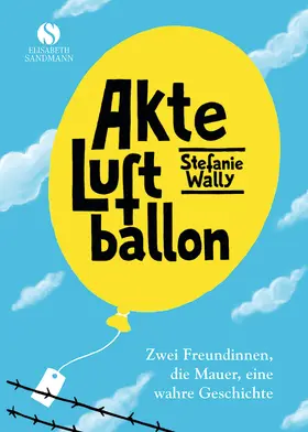 Wally | Akte Luftballon | Buch | 978-3-945543-20-7 | www.sack.de