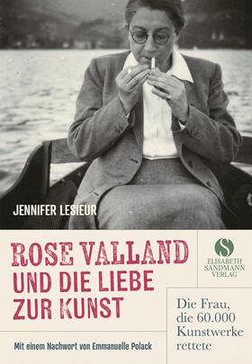 Lesieur |  Rose Valland und die Liebe zur Kunst | Buch |  Sack Fachmedien