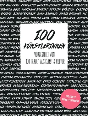 Kennedy / Mackenroth |  100 Künstlerinnen vorgestellt von 100 Frauen aus Kunst und Kultur | Buch |  Sack Fachmedien
