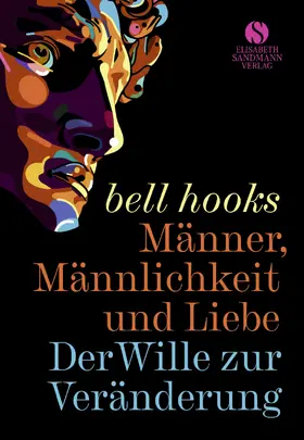 hooks |  Männer, Männlichkeit und Liebe | Buch |  Sack Fachmedien