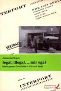 Braun |  legal, illegal, ... mir egal | Buch |  Sack Fachmedien