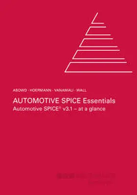 Abowd / Hoermann / Vanamali |  Automotive SPICE Essentials | Buch |  Sack Fachmedien