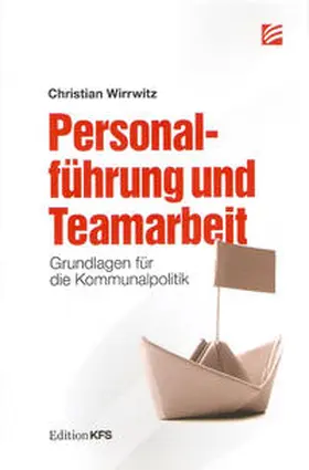 Wirrwitz |  Personalführung und Teamarbeit | Buch |  Sack Fachmedien
