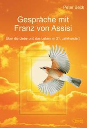 Beck | Gespräche mit Franz von Assisi | E-Book | sack.de