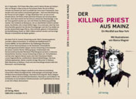 Schwarting |  Schwarting, G: Killing Priest aus Mainz | Buch |  Sack Fachmedien
