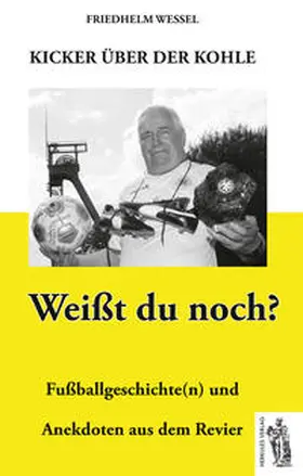 Wessel |  Kicker über der Kohle | Buch |  Sack Fachmedien