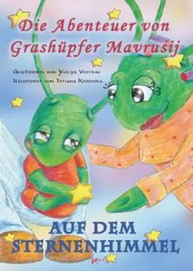Vertkin / Carow |  Die Abenteuer von Grashüpfer Mavrusij | Buch |  Sack Fachmedien