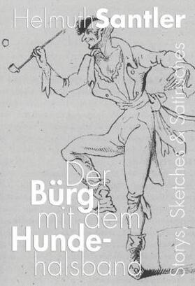 Santler |  Der Bürg mit dem Hundehalsband | Buch |  Sack Fachmedien