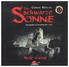  Die schwarze Sonne-Nodr Gwin Folge 13 | Sonstiges |  Sack Fachmedien