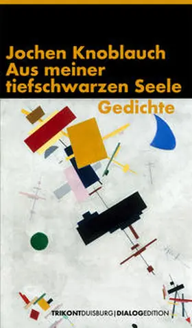 Knoblauch |  Aus meiner tiefschwarzen Seele | Buch |  Sack Fachmedien