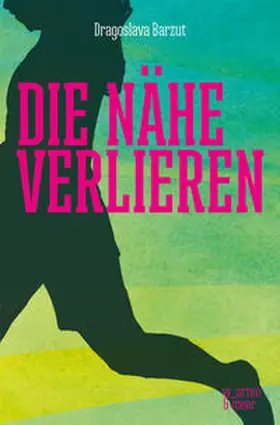 Barzut |  Die Nähe verlieren | Buch |  Sack Fachmedien
