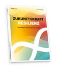 Zukunftsinstitut GmbH / Block / Felber |  Zukunftskraft Resilienz | Buch |  Sack Fachmedien