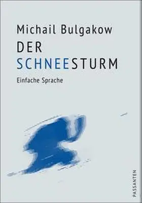 Bulgakow / Bulgakov |  Der Schneesturm | Buch |  Sack Fachmedien