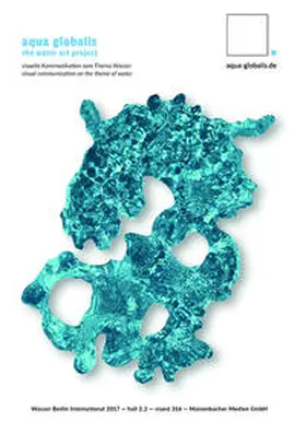 Maisenbacher Medien GmbH |  aqua globalis - the water art project | Buch |  Sack Fachmedien