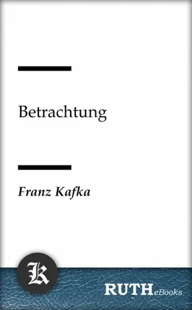 Kafka |  Betrachtung | eBook | Sack Fachmedien