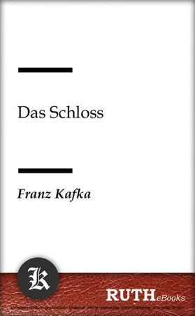 Kafka |  Das Schloss | eBook | Sack Fachmedien