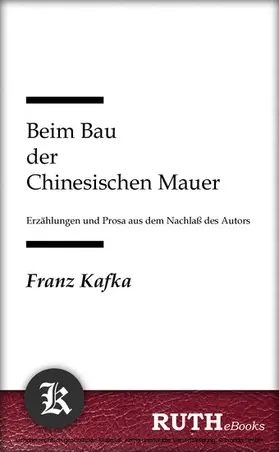 Kafka |  Beim Bau der Chinesischen Mauer | eBook | Sack Fachmedien