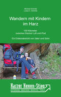 Schmitz |  Wandern mit Kindern - 100 Kilometer zwischen frischer Luft und iPad: Der Harzer-Hexen-Stieg | Buch |  Sack Fachmedien