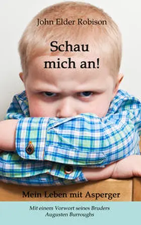 Robison |  Schau mich an! Mein Leben mit Asperger | Buch |  Sack Fachmedien
