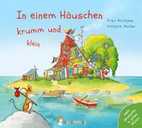 Mintipaz |  In einem Häuschen krumm und klein | Buch |  Sack Fachmedien