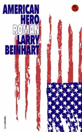 Beinhart |  American Hero | eBook | Sack Fachmedien