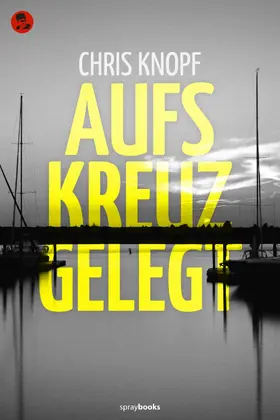 Knopf |  Aufs Kreuz gelegt | eBook | Sack Fachmedien