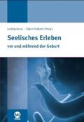 Janus / Haibach |  Seelisches Erleben vor und während der Geburt | Buch |  Sack Fachmedien