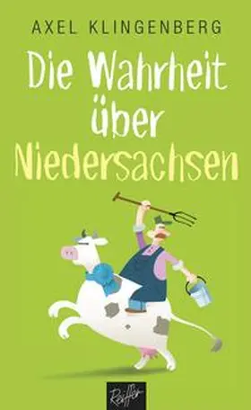 Klingenberg |  Die Wahrheit über Niedersachsen | Buch |  Sack Fachmedien
