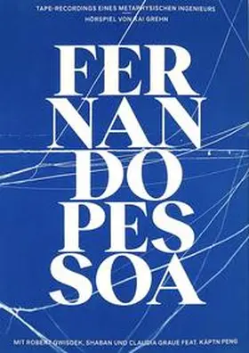 Pessoa |  Taperecordings eines metaphysischen Ingenieurs | Sonstiges |  Sack Fachmedien