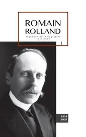 Rolland |  Tagebuch der Kriegsjahre 1914-1919 | Buch |  Sack Fachmedien