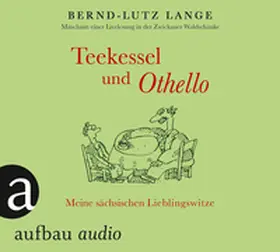 Lange |  Teekessel und Othello | Sonstiges |  Sack Fachmedien