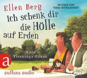 Berg | Ich schenk dir die Hölle auf Erden (MP3-CD) | Sonstiges | 978-3-945733-28-8 | www.sack.de