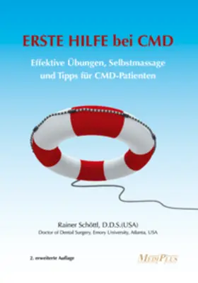 Institut für Temporo-Manibuläre Regulation / Schöttl |  ERSTE HILFE bei CMD | Buch |  Sack Fachmedien