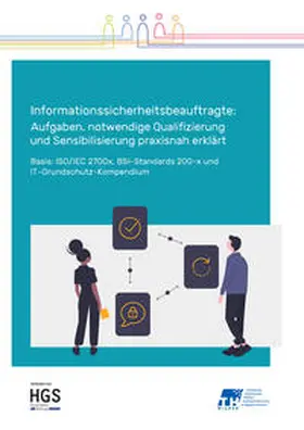 Scholl |  Informationssicherheitsbeauftragte: Aufgaben, notwendige Qualifizierung und Sensibilisierung praxisnah erklärt | eBook | Sack Fachmedien